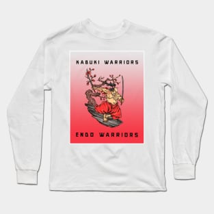 Kabuki warrior, Endo warrior Long Sleeve T-Shirt